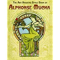 The Art Nouveau Style Book of Alphonse Mucha (Dover Fine Art- History of Art)